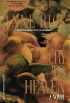 Cry to Heaven by Anne Rice