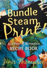 Bundle, Steam, Print! door Janis Thompson