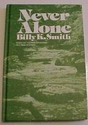 Never alone by Billy K Smith