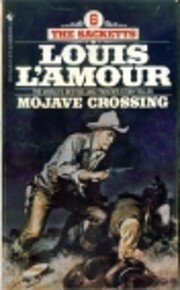 The Sacketts # 6 Mojave Crossing de Louis…