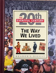 The Way We Lived: The Eventful 20th Century…