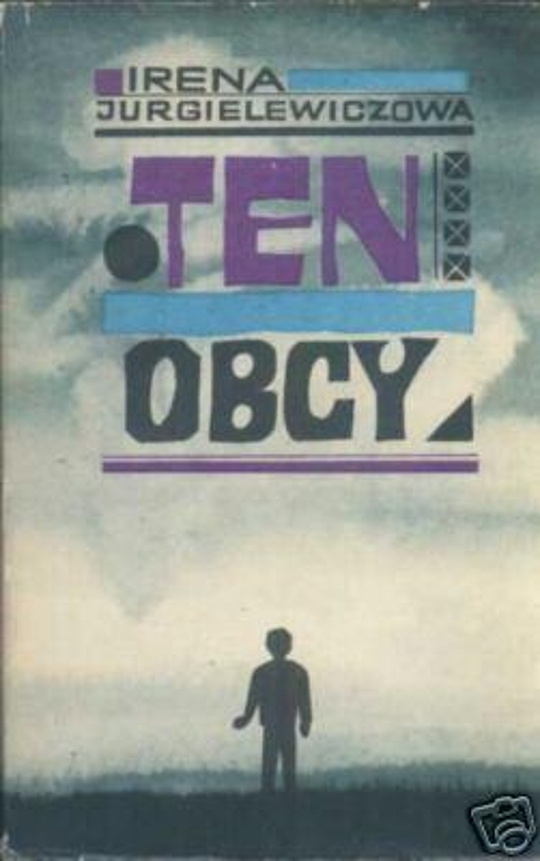 Ten Obcy Irena Jurgielewiczowa Cały Film Cda Ten obcy por Irena Jurgielewiczowa | LibraryThing