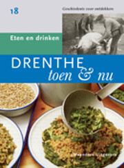 Drenthe toen en nu