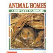 Animal Homes a First Look At Animals af…