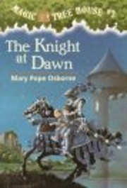 Knight at Dawn by Mary Pope/ Murdo Osborne