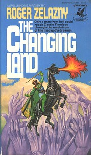 The Changing Land by Roger Zelazny