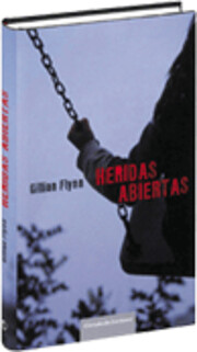 Heridas abiertas – tekijä: Gillian Flynn
