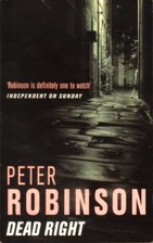 Dead Right by Peter Robinson