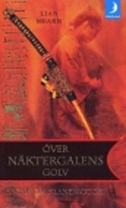 Över näktergalens golv af Lian Hearn