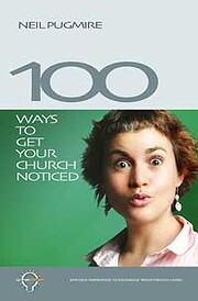 100 Ways to Get Your Church Noticed por Neil…