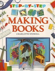 Making Books (Step-By-Step) by Charlotte…