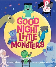 Good Night, Little Monsters de Kara LaReau