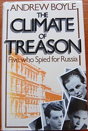 The Climate of Treason: Five who Spied for…