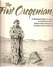 The First Oregonians: An Illustrated…