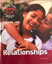 Healthy Body - Relationships af Carol…