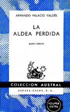 La aldea perdida by Armando Palacio Valdés