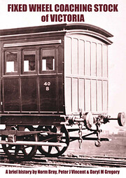 Fixed Wheel Coaching Stock of Victoria - A…