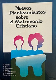 Nuevos planteamientos sobre el matrimonio…