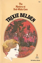 Trixie Belden and the Mystery at Bob-White…