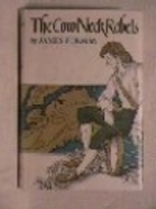 The Cow Neck rebels by James D. Forman