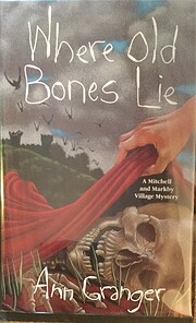 Where Old Bones Lie de Ann Granger