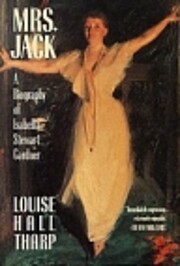 Mrs. Jack: A Biography of Isabella Stewart…