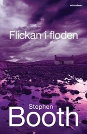 Flickan i floden por Stephen Booth