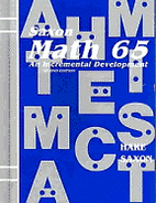 Saxon Math 65 by Stephen Hake