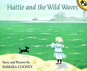 Hattie and the Wild Waves von Barbara Cooney