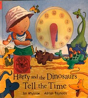 Harry and the dinosaurs tell the time av Ian…