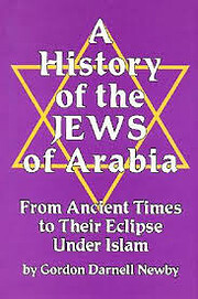 A History of the Jews of Arabia: From…