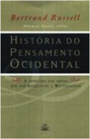 História do pensamento ocidental : a…