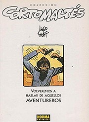 Volveremos a hablar de aquellos aventureros…
