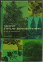 Trees for American gardens by Donald Wyman