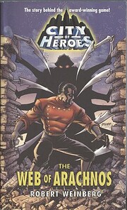 The Web of Arachnos (City of Heroes (CDS…