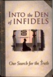 Into the Den of Infidels