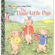 The Three Little Pigs (First Little Golden…