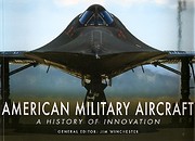 American Military Aircraft a History of…