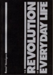 Revolution of Everyday Life by Raoul…