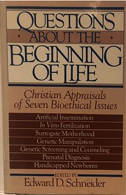 Questions about the Beginning of Life:…