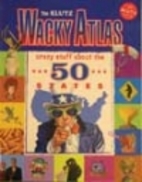 The Klutz Wacky Atlas (Crazy Stuff about the…