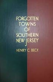 Forgotten towns of southern New Jersey by…