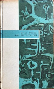 Con distinta piel av Dylan Thomas