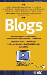 Blogs. La conversación en Internet que…