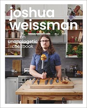 Joshua Weissman: An Unapologetic Cookbook…