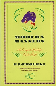 Modern Manners: An Etiquette Book for Rude…