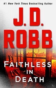 Faithless in Death: An Eve Dallas Novel (In…