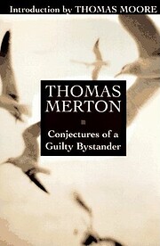 Conjectures of a Guilty Bystander by Thomas…