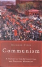 History of Communism: A Brief History…