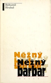 Něžný barbar : pedagogické…